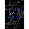 Until We Break [E-Book] [epub]