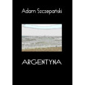 Argentyna [E-Book] [pdf]