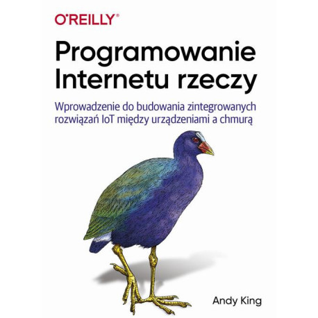 Programowanie Internetu rzeczy [E-Book] [pdf]