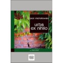 Urbs ex nihilo [E-Book] [mobi]